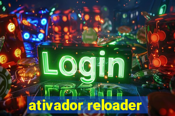 ativador reloader