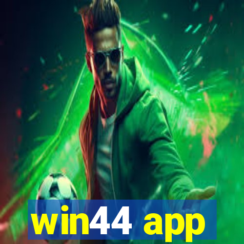 win44 app