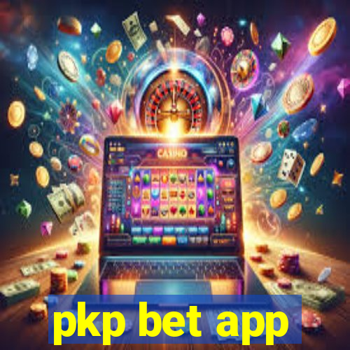 pkp bet app