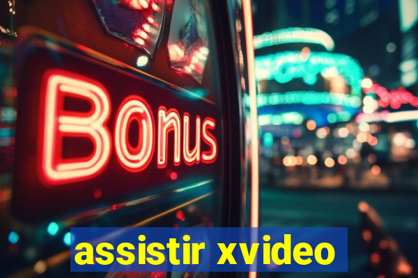 assistir xvideo
