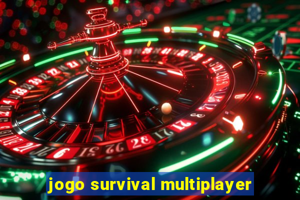 jogo survival multiplayer
