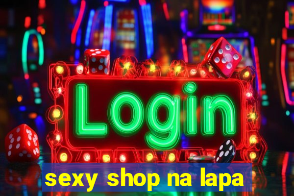 sexy shop na lapa
