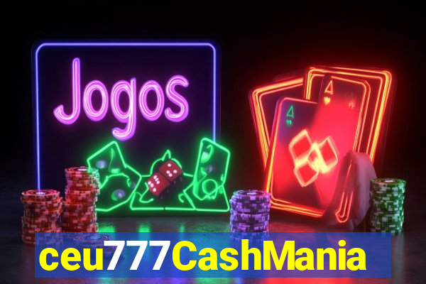 ceu777CashMania