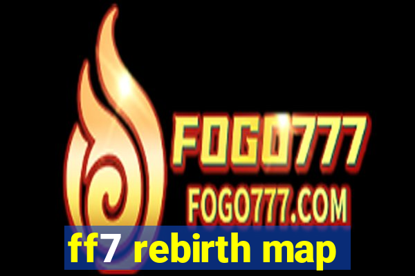 ff7 rebirth map