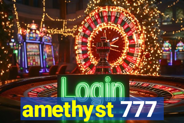 amethyst 777