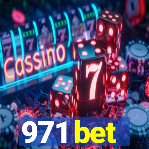 971 bet