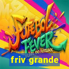 friv grande