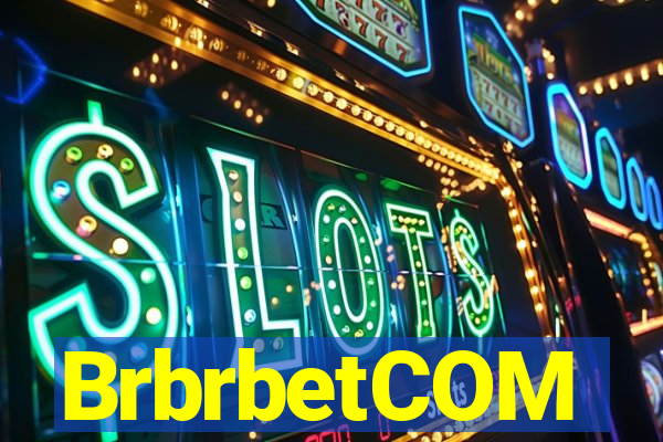 BrbrbetCOM
