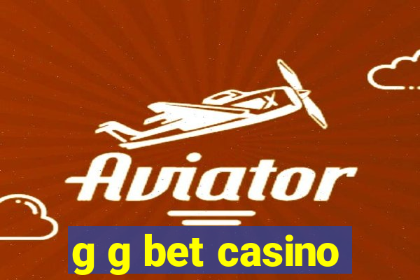 g g bet casino