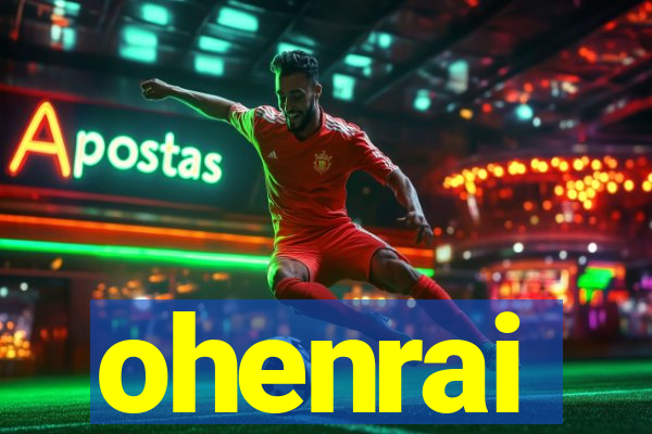 ohenrai
