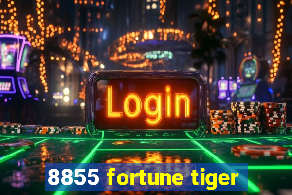 8855 fortune tiger