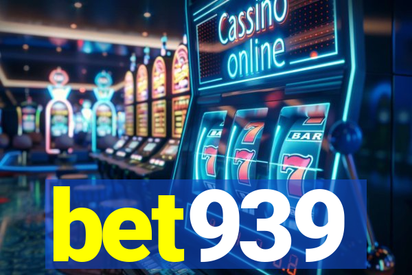 bet939