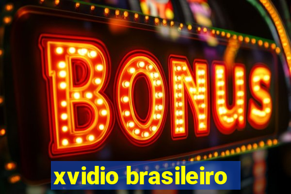 xvidio brasileiro