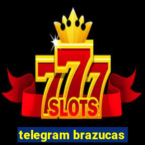 telegram brazucas