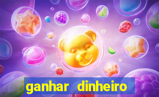 ganhar dinheiro jogando sem deposito