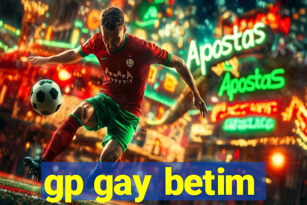 gp gay betim