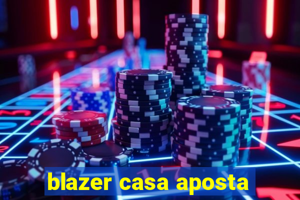blazer casa aposta