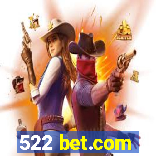 522 bet.com