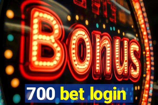 700 bet login