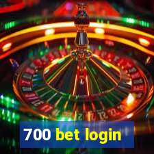 700 bet login