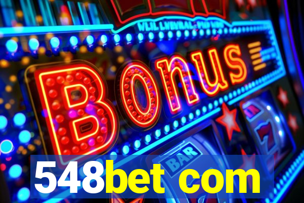 548bet com