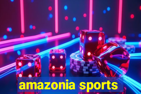 amazonia sports