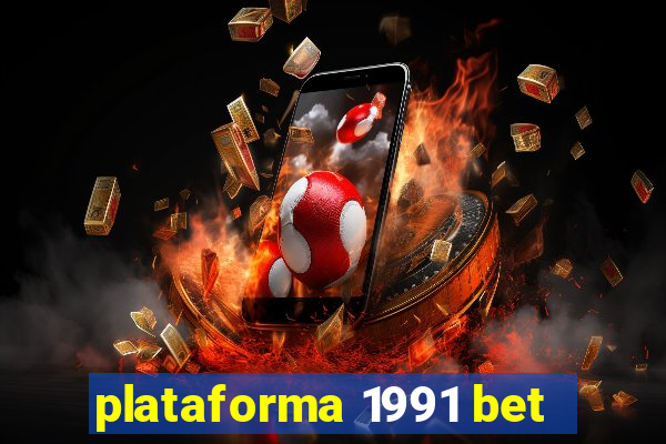 plataforma 1991 bet