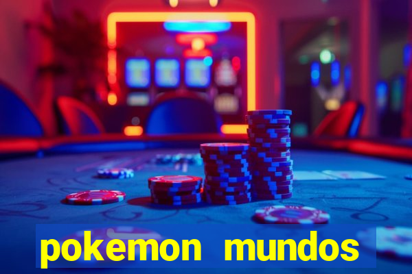 pokemon mundos elementais apk