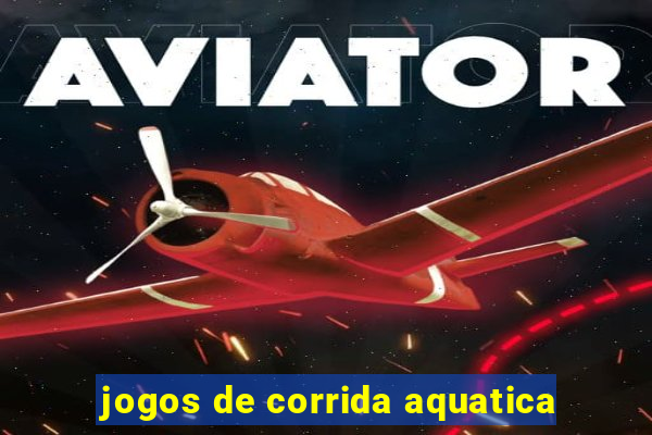 jogos de corrida aquatica
