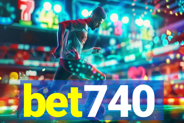 bet740