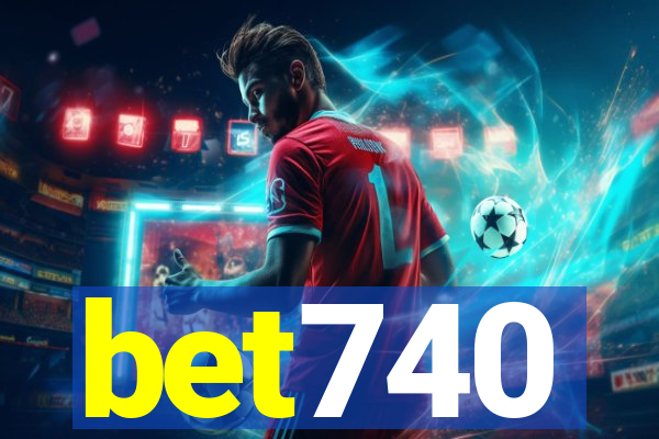 bet740
