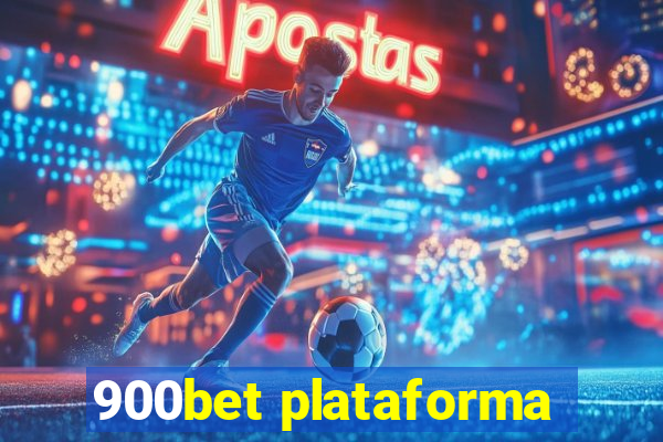 900bet plataforma