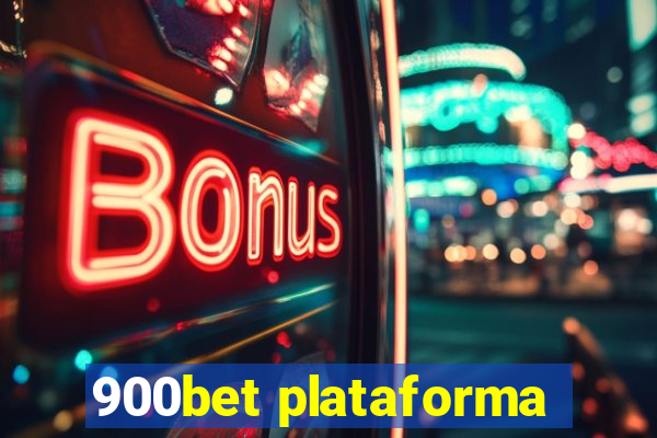 900bet plataforma