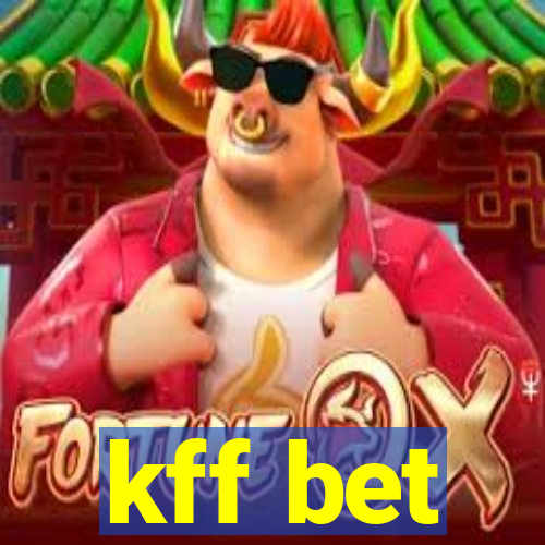 kff bet