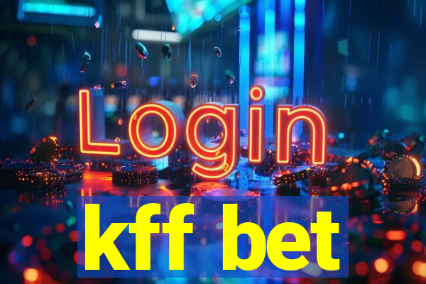 kff bet