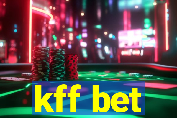 kff bet