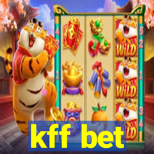 kff bet