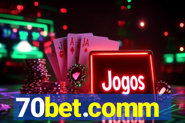 70bet.comm