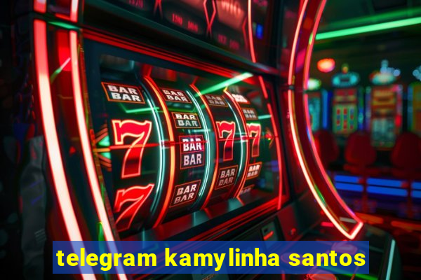 telegram kamylinha santos