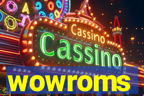 wowroms