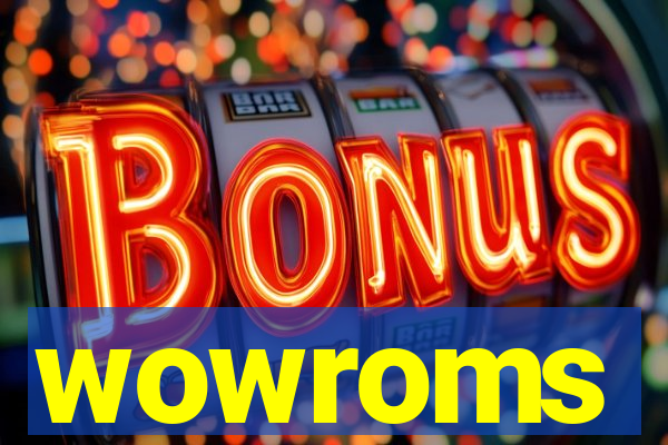 wowroms