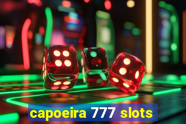 capoeira 777 slots