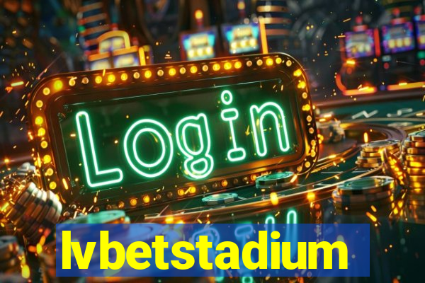 lvbetstadium