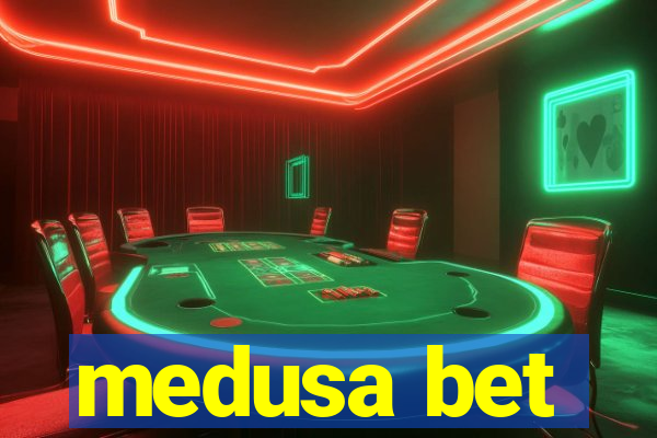 medusa bet