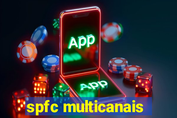 spfc multicanais