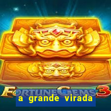 a grande virada (2010 dublado download)