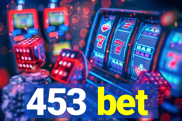453 bet