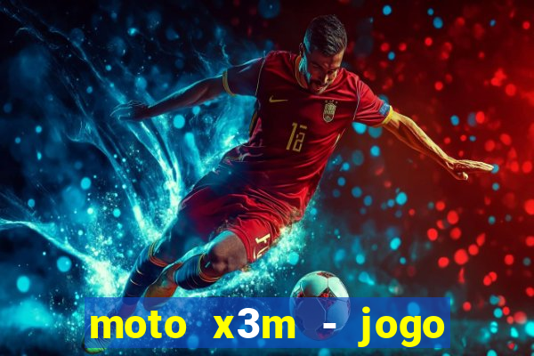 moto x3m - jogo de moto