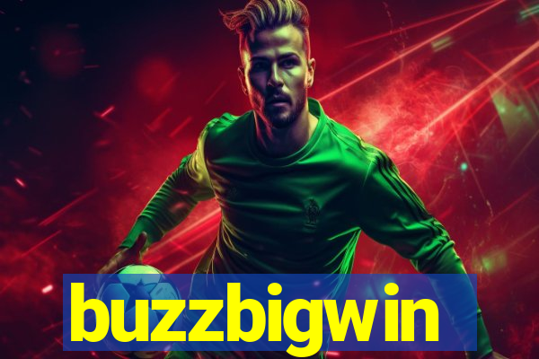 buzzbigwin