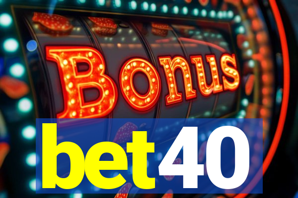 bet40